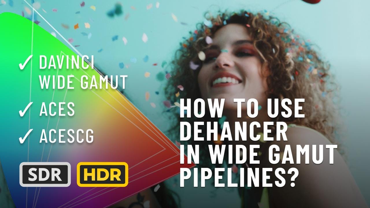 How to use Dehancer in wide gamut environments and color pipelines | Full tutorial (HDR)